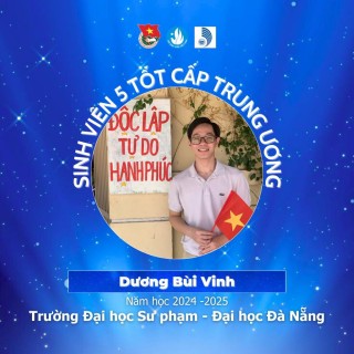 Dương Bùi Vinh – Từ khát vọng học tập đến danh hiệu "Sinh viên 5 tốt" Trung ương