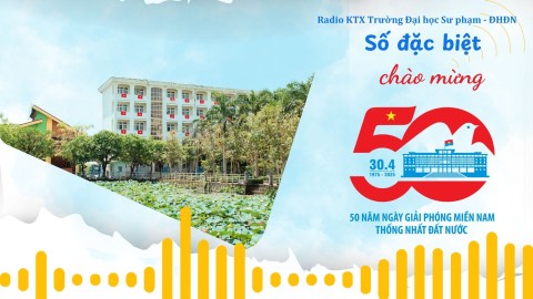 Radio Ký túc xá Trường Đại học Sư phạm - Đại học Đà Nẵng, số Đặc biệt Chào mừng Ngày Giải phóng miền Nam, thống nhất đất nước
