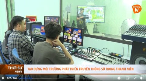 TẠO DỰNG MÔI TRƯỜNG PHÁT TRIỂN TRUYỀN THÔNG SỐ TRONG THANH NIÊN